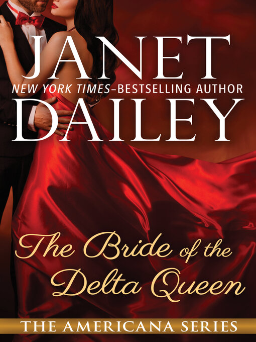 Title details for The Bride of the Delta Queen by Janet Dailey - Available